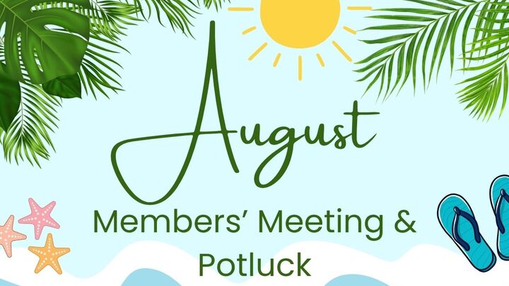 August Members Meeting